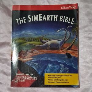 The SimEarth Bible by Johnny L. Wilson